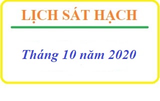 DỰ KIẾN LỊCH SÁT HẠCH LÁI XE THÁNG 10 NĂM 2020